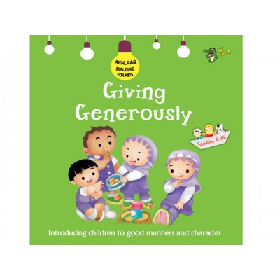 Giving Generously (Akhlaaq Building Series)